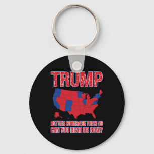 Trump Better Coverage Than 5g Political Map 2 Key Ring