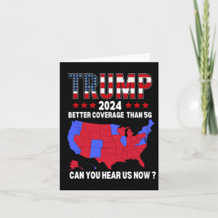 Trump Better Coverage Than 5g Usa Election Map Tru Card