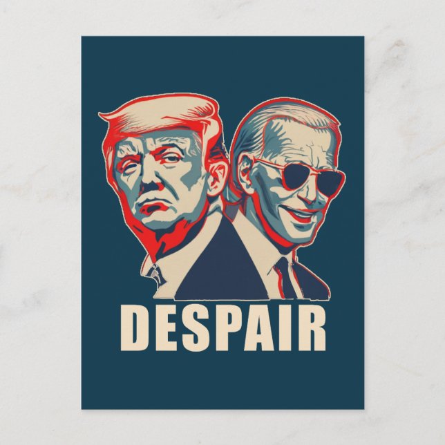Trump Biden Despair 2024 Postcard (Front)