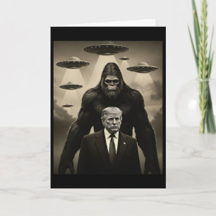 Trump Bigfoot Ufo Alien Encounter Invasion Uap Fun Card