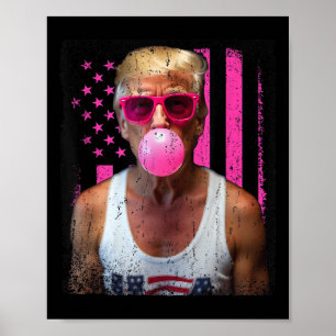Trump Bubble Gum Pink Sungles Usa Flag Funny  Poster