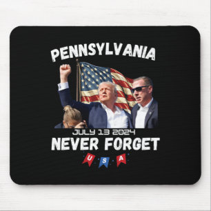 Trump Butler Pennsylvania Never Forget  Mouse Pad