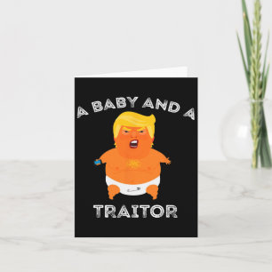 Trump Byby And A Traitor Funny Trump President Card
