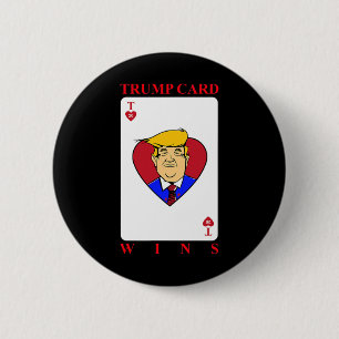 Trump Card Wins Presidential Election  6 Cm Round Badge