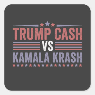 Trump Cash Vs Kamala Krash Election Square Sticker