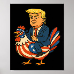 Trump Chicken Jockey Satire - Funny Political Humo Poster