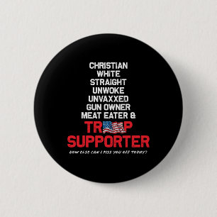 Trump Christian White Straight Republican Unvaxxed 6 Cm Round Badge