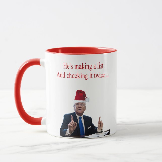 Trump Christmas: He's making a list Mug (Left)