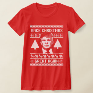 Trump Christmas - Make Christmas Great Again T-Shirt