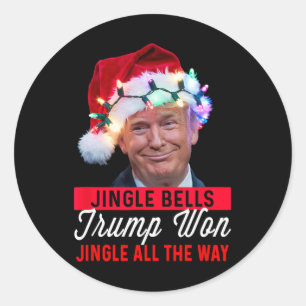 Trump Christmas Shirt Jingle Bells Funny Trump Won Classic Round Sticker