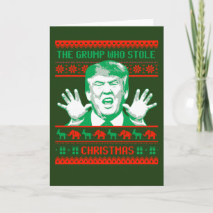 Trump Christmas - The Grump who stole Christmas -- Holiday Card