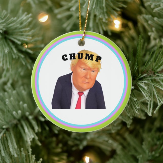 Trump/Chump Ceramic Ornament (Tree)