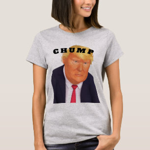 Trump/Chump T-Shirt