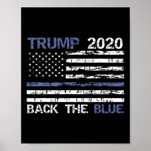 Trump Ck The Blue Thin Blue Line Police Support Te Poster