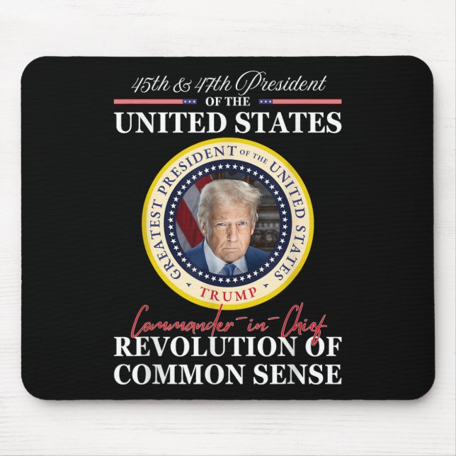 Trump Commander-in-chief 45 47 Revolution Of Mouse Pad (Front)
