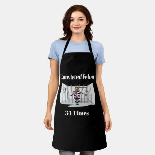Trump Convicted Felon Apron