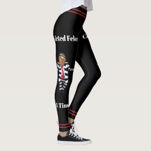 Trump Convicted Felon Leggings