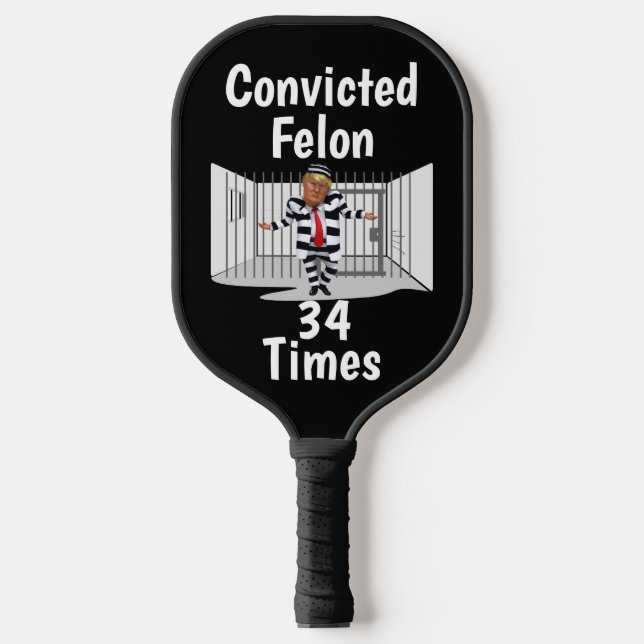 Trump Convicted Felon Pickleball Paddle (Front)