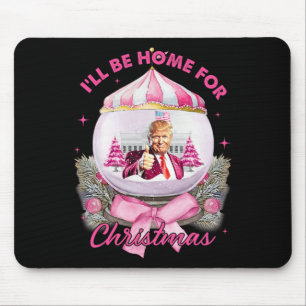Trump Coquette Bow Pink I'll Be Home For Christmas Mouse Pad