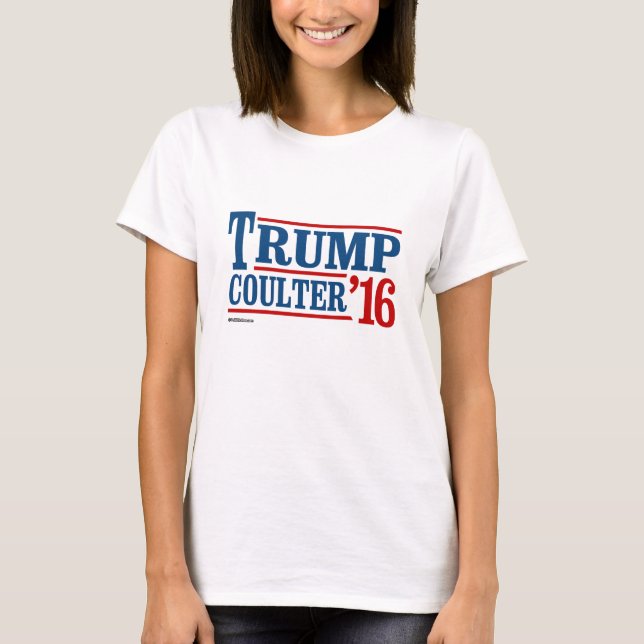Trump Coulter 2016 T-Shirt (Front)