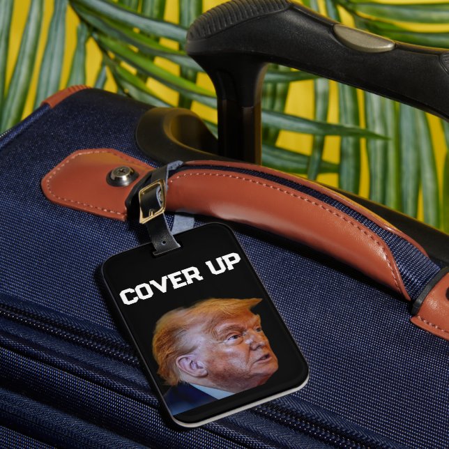 Trump Cover Up Luggage Tag (Front Insitu 1)