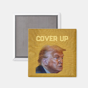 Trump Cover Up Magnet