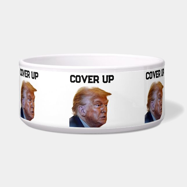 Trump Cover Up Pet Bowl (Front)