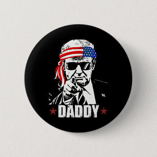 Trump Daddy 2025 Official Trump Daddy Funny 6 Cm Round Badge