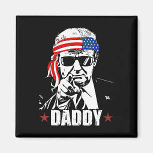 Trump Daddy 2025 Official Trump Daddy Funny  Magnet