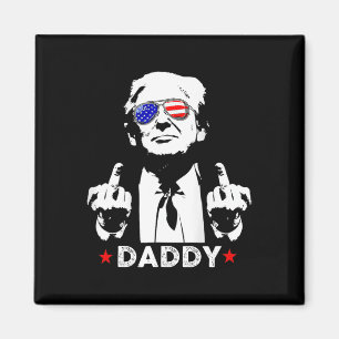 Trump Daddy 2025 President Supporters Men And Wome Magnet