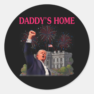 Trump Daddys Home Bye Joe Biden Drops Out Run For Classic Round Sticker
