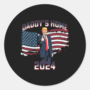 Trump Daddy's Home  Classic Round Sticker