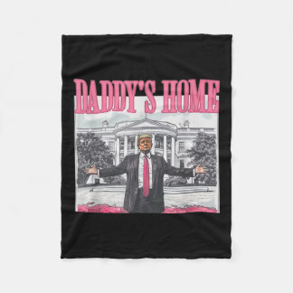 Trump Daddys Home White House 2024 1  Fleece Blanket