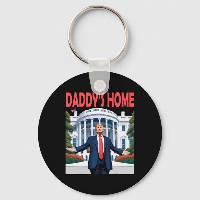 Trump Daddys Home White House  Key Ring (Front)