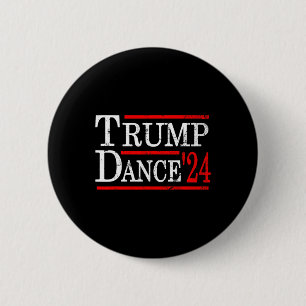 Trump Dance 2024 Trump Vance Funny Republican Poli 6 Cm Round Badge