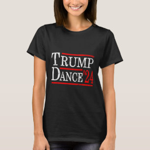Trump Dance 2024 Trump Vance Funny Republican Poli T-Shirt