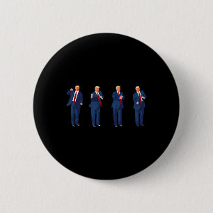 Trump Dance Pro Trump 2024 Trump President Mega 6 Cm Round Badge