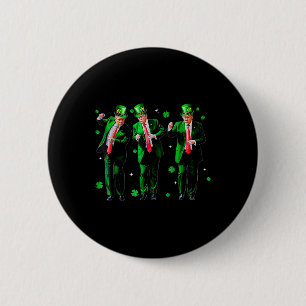 Trump Dance Trump 2024 Make St Patricks Day Great  6 Cm Round Badge