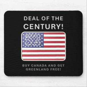 Trump - Deal Of The Century Buy Canada Mouse Pad