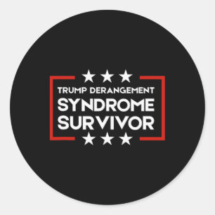 Trump Derangement Syndrome Survivor 1  Classic Round Sticker