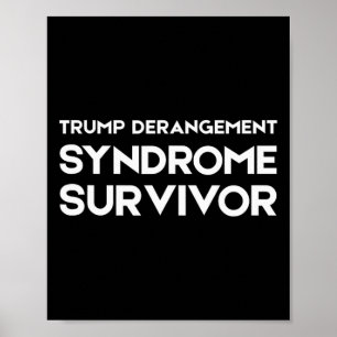 Trump Derangement Syndrome Survivor 2  Poster