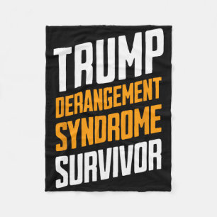 Trump Derangement Syndrome Survivor 3  Fleece Blanket