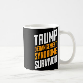 Trump Derangement Syndrome Survivor Coffee Mug