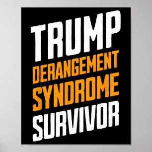 Trump Derangement Syndrome Survivor Poster