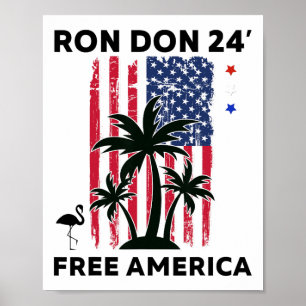 Trump Desantis Ron Don 24' American Flag Flamingo Poster