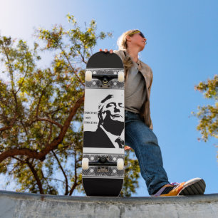 Trump/Destructive Not Constructive Skateboard