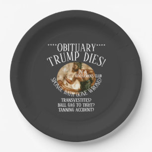 TRUMP DIES BALL GAG GENTLEMEN'S CLUB ACCIDENT PAPER PLATE