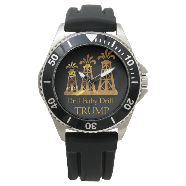 TRUMP DRILL BABY DRILL  WATCH (Front)