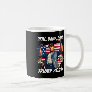 Trump Drill By Drill Trump Coffee Mug