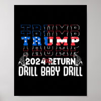 Trump Drill Byby Republican Funny Quote 1